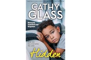 Hidden: THE MULTI-MILLION-COPY BESTSELLING AUTHOR Cathy Glass
