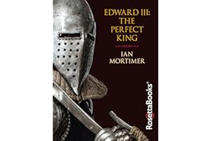 Edward III: The Perfect King