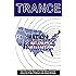 TRANCE Formation of America: True life story of a mind control slave