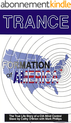 Download TRANCE Formation of America: True life story of a mind control slave (English Edition) PDF