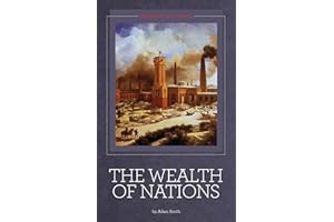The Wealth of Nations [Illustrated]