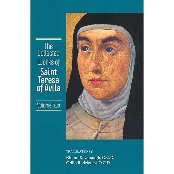 The Collected Works of St. Teresa of Avila, Vol. 3 (featuring The