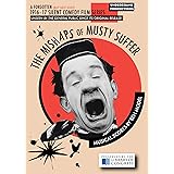 The Mishaps of Musty Suffer: Volume 1