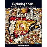 Exploring Spain Workbook For Curious Kids: A Fun, Interactive Guide to Spain's Special Places, Culture, and History! (Exploring the World for Curious Kids)