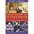From Colony to Superpower: U.S. Foreign Relations since 1776 (Oxford History of the United States)