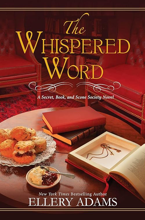 The Whispered Word (A Secret, Book, and Scone Society Novel Book 2)