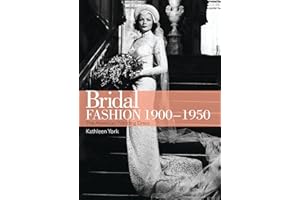 Bridal Fashion 1900–1950 (Shire Library USA Book 706)