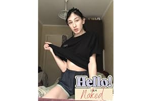 Hello, I am Naked - Nude Girls Erotic Photo Adult Picture Book Naked Girl Volume 3