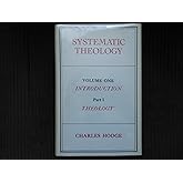 Systematic Theology (Three Volume Set )