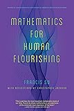 Mathematics for Human Flourishing
