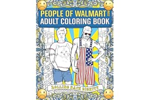 People of Walmart Adult Coloring Book: Rolling Back Dignity