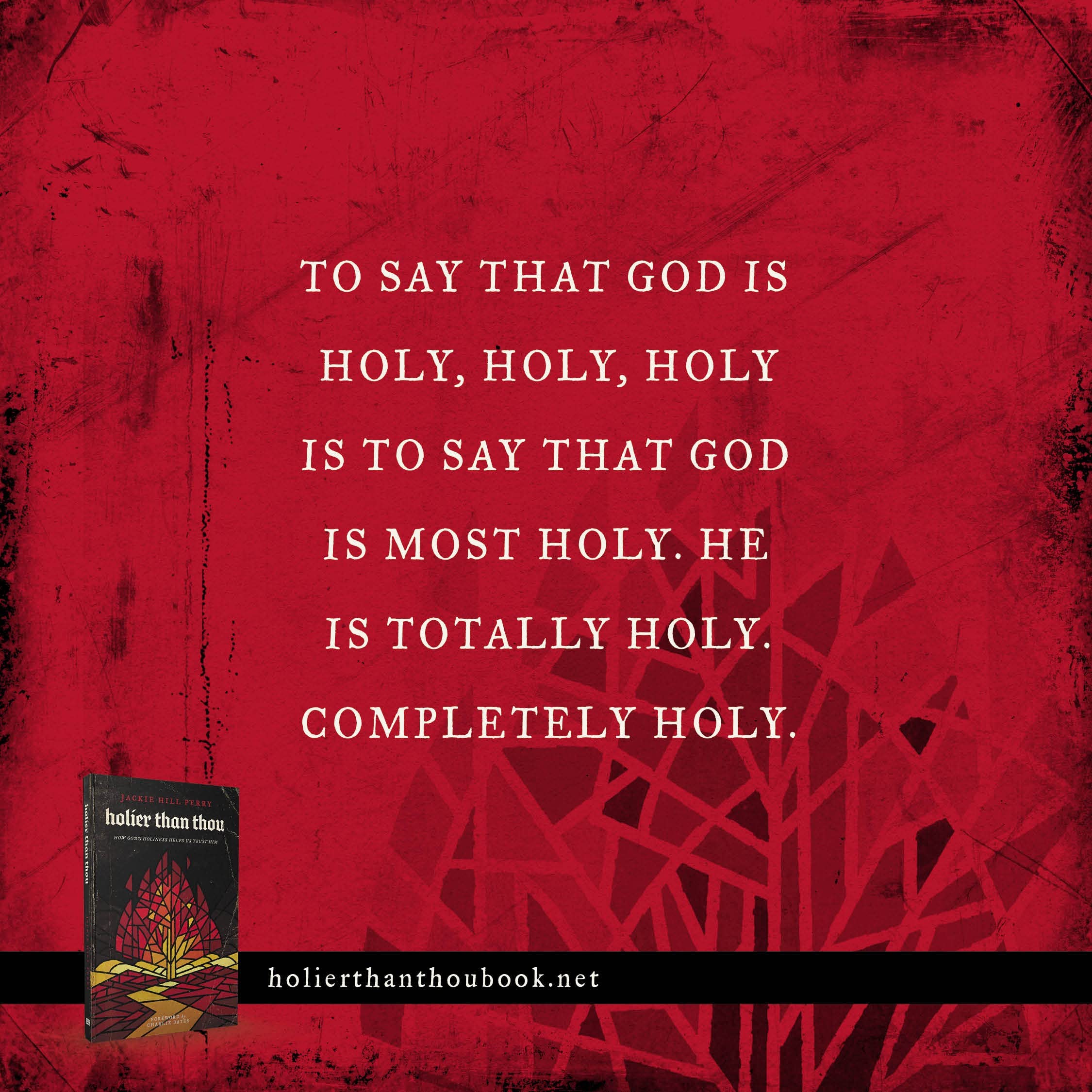 Holier Than Thou: How God’s Holiness Helps Us Trust Him Aug 17, 2021