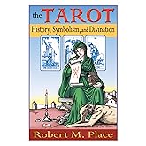 The Tarot: History, Symbolism, and Divination