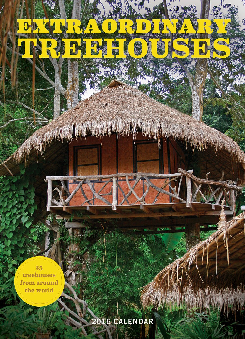 PDF Treehouses of the World 2016 Wall Calendar (Abrams Calendars