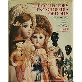 The Collector's Encyclopedia of Dolls, Vol. 2