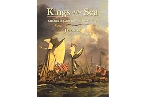 Kings of the Sea: Charles II, James II & the Royal Navy