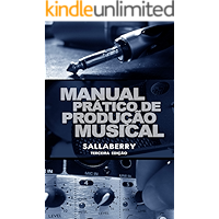 Manual Prático de Produção Musical (Portuguese Edition) book cover