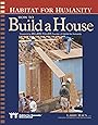 Habitat For Humanity How To Build A House Larry Haun