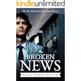 Broken News: M/M Mafia Romance