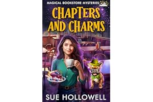 Chapters and Charms (Magical Bookstore Mysteries Book 2)