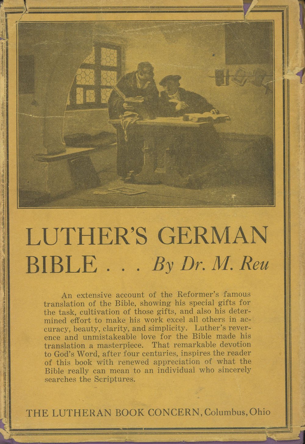 Luther's German Bible: An Historical Presentation Together With A  Collection Of Sources: M. Reu: Amazon.com: Books
