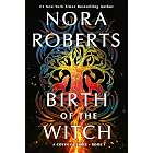 Birth of the Witch: A Coven of Three Trilogy Book 1 (The Coven of Three Trilogy)