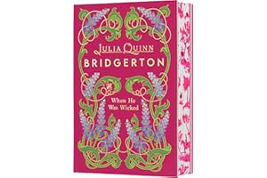 When He Was Wicked Deluxe Collector's Edition: A Special Edition of Francesca's Story Featuring Custom Designed Edges, Beautiful Endpapers, a Ribbon ... a Gorgeous Decorated Spine (Bridgertons, 6)