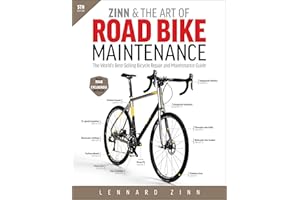 Zinn & the Art of Road Bike Maintenance: The World's Best-Selling Bicycle Repair and Maintenance Guide