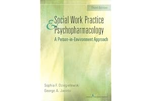 Social Work Practice and Psychopharmacology: A Person-in-Environment Approach