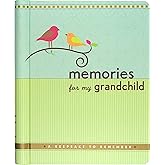 Memories for My Grandchild: A Keepsake to Remember (Grandparent's Memory Book)
