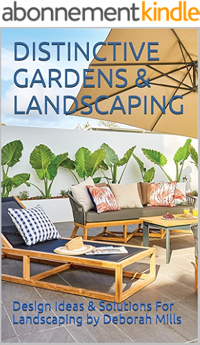 Download DISTINCTIVE GARDENS & LANDSCAPING: Design Ideas & Solutions For Landscaping (Home Decor) (English Edition) PDF