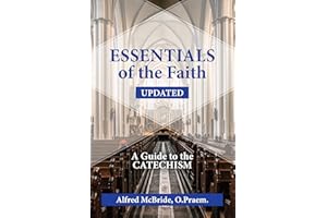 Essentials of the Faith, Updated: A Guide to the Catechism