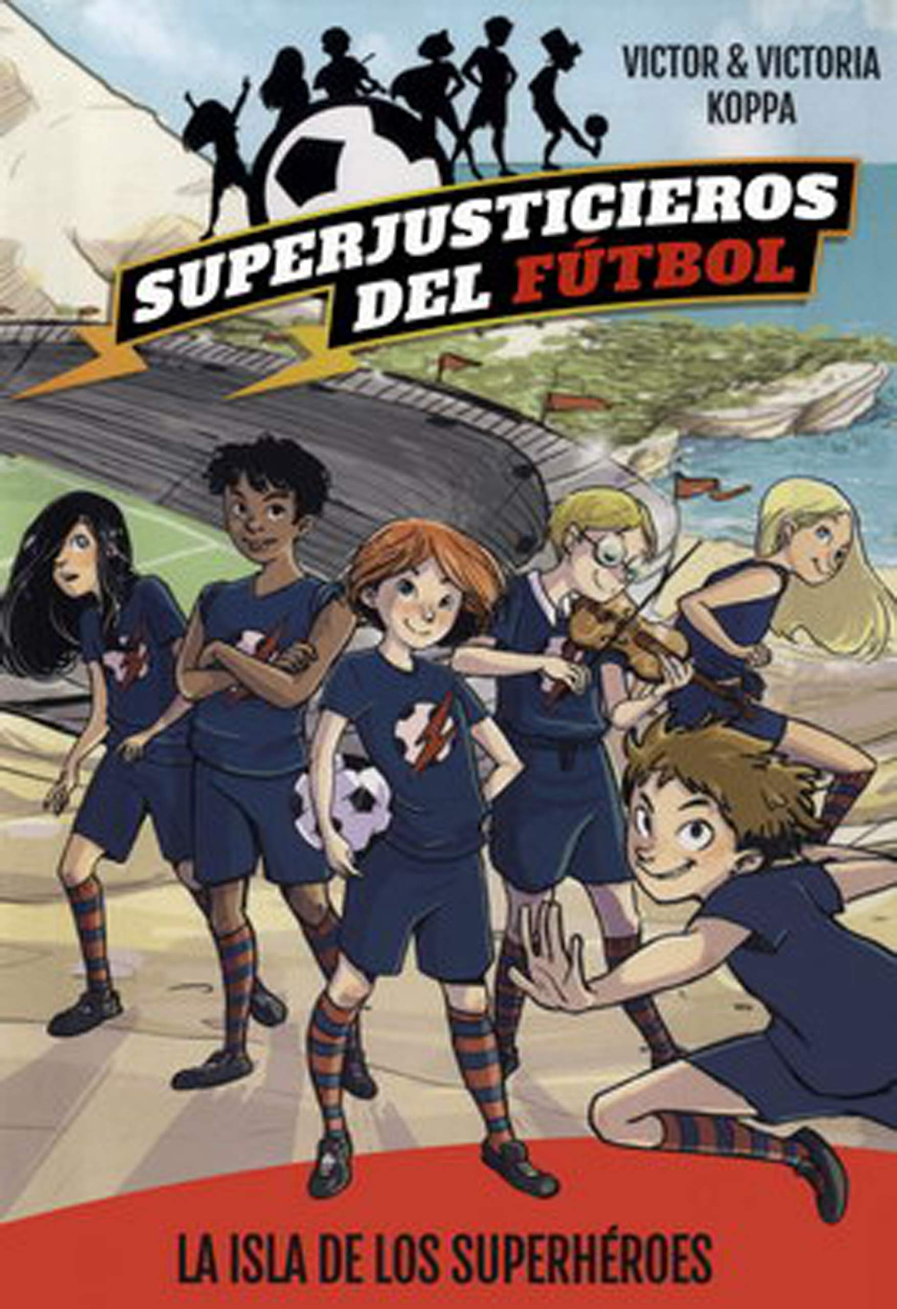 Portada de Superjusticieros del Fútbol 1. La isla de los superhéroes
