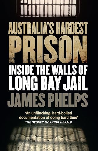 Download Australia's Hardest Prison: Inside the Walls of Long Bay Jail PDF