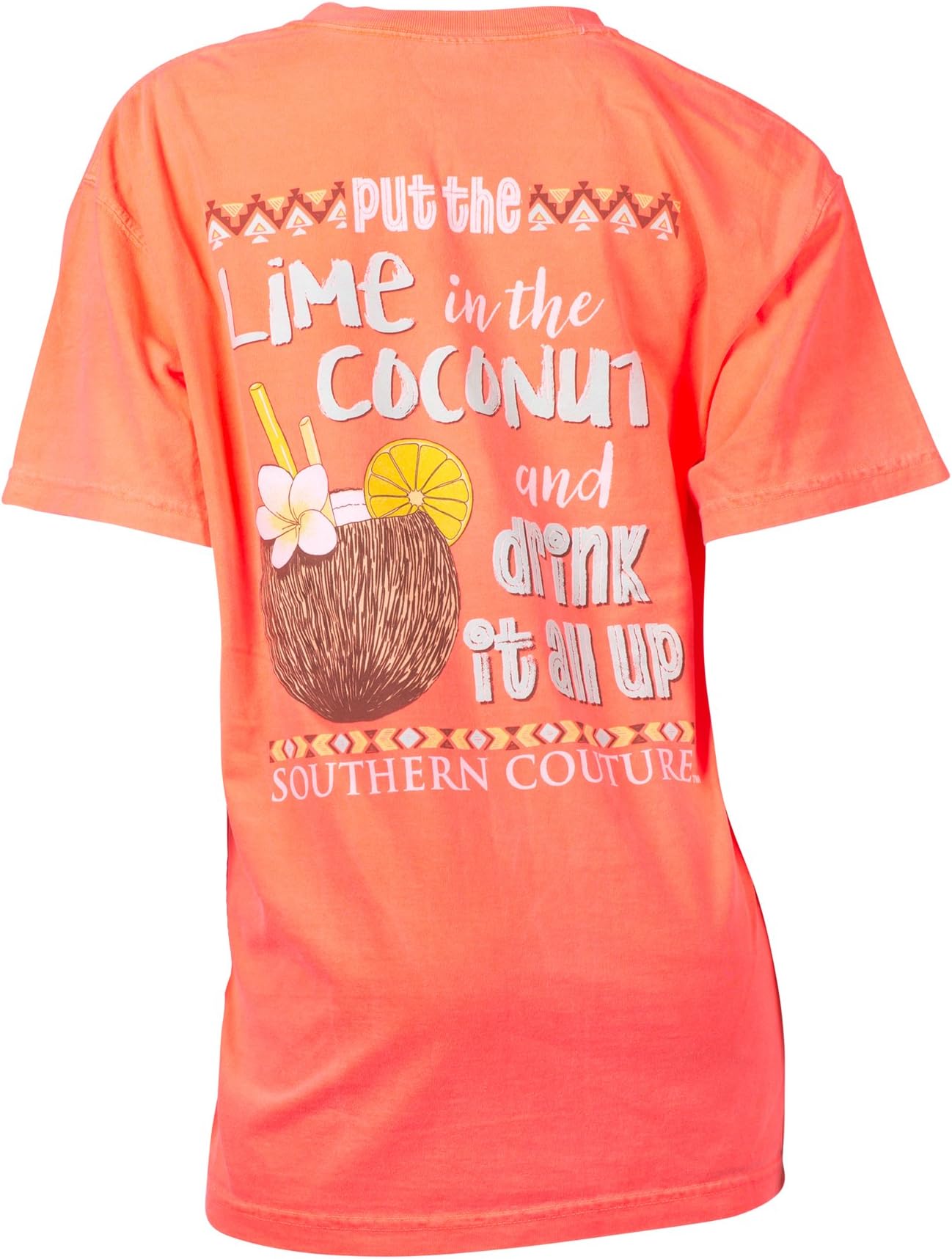 Southern Couture SC Comfort Put The Lime in The Coconut and Drink It All up Classic Fit Adult T-Shirt - Neon Red Orange