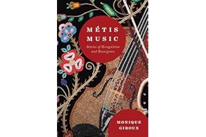 Métis Music: Stories of Recognition and Resurgence