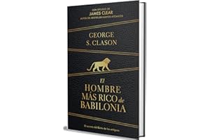 El hombre más rico de Babilonia (Edición Especial) / The Richest Man in Babylon (Special Edition) (Spanish Edition)
