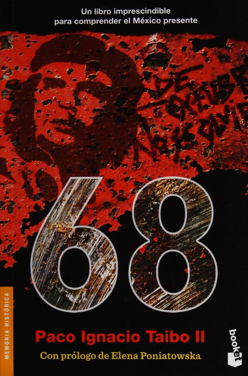 Amazon Com 68 9786070733710 Taibo Ii Paco Ignacio Libros