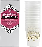 16 She Said Yaaas Cups - For Bridal & Bachelorette Parties and weddings!