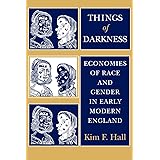 Things of Darkness: Economies of Race and Gender in Early Modern England