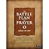 The Battle Plan for Prayer - Bible Study Book
