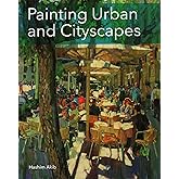 Painting Urban and Cityscapes