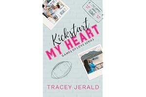 Kickstart My Heart: A football, friends to lovers, overheard, vacation romance (Games of Love Book 1)