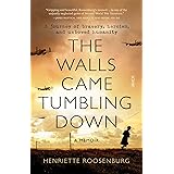 The Walls Came Tumbling Down