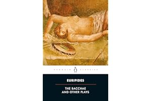 The Bacchae and Other Plays