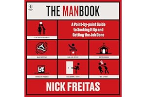 The Manbook: A Point-by-Point Guide to Sucking It Up and Getting the Job Done