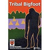 Tribal Bigfoot