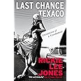 Last Chance Texaco: Mojo magazine's Book of the Year