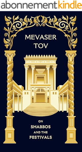 Download Mevaser Tov on Shabbos and the Festivals (English Edition) PDF