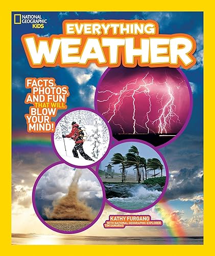 Download National Geographic Kids Everything Weather: Facts, Photos, and Fun that Will Blow You Away PDF